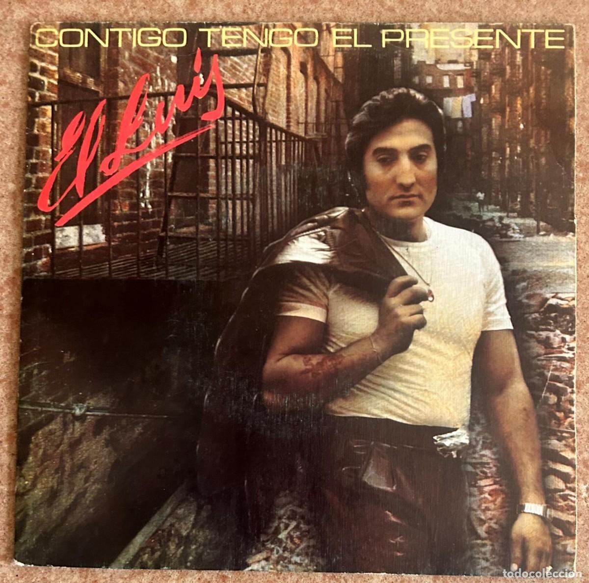 Discos de vinilo: EL LUIS - CONTIGO TENGO EL PRESENTE / ROMERO ROCK