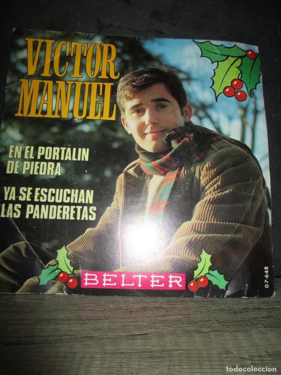 Discos de vinilo: 993- Vinilo Single V&iacute;ctor Manuel (1969) - En el portal&iacute;n de piedra / Ya se escuchan las panderetas