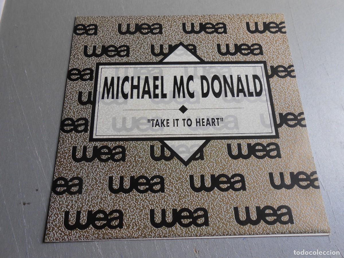 Discos de vinilo: MICHAEL MC DONALD, SG, TAKE IT TO HEART + 1, A&Ntilde;O 1990, EMI 880519-7, WB RECORDS 1296 PROMOCIONAL