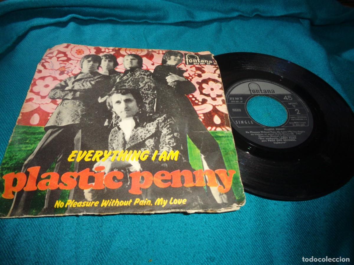 Discos de vinilo: PLASTIC PENNY. EVERYTHING I AM / NO PLEASURE WITHOUT PAIN, MY LOVE. FONTANA, 1968