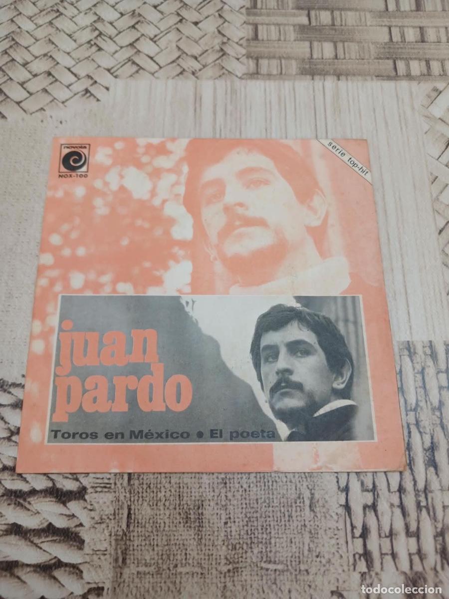 Discos de vinilo: Single Juan Pardo toros en M&eacute;xico