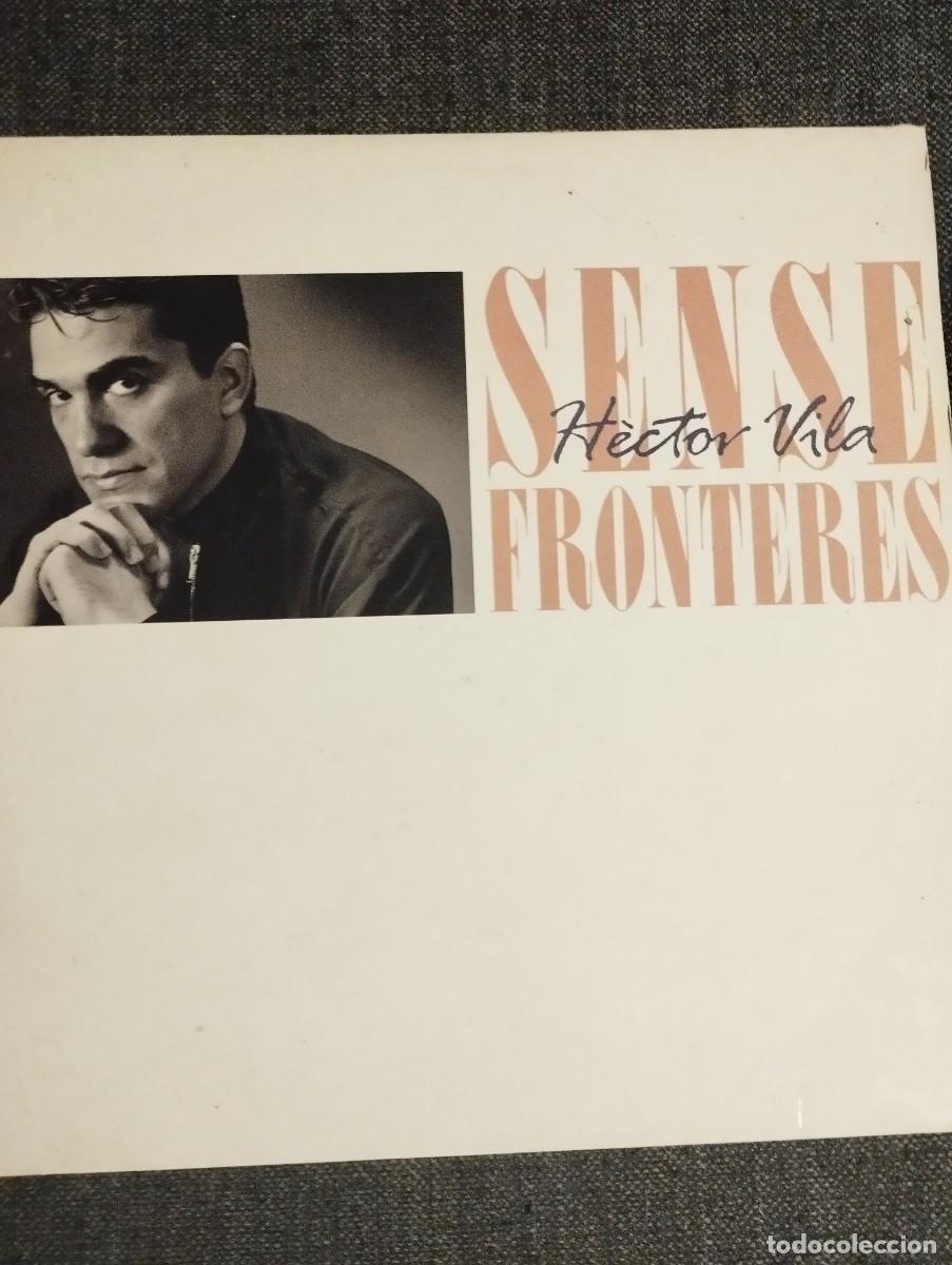 Discos de vinilo: HECTOR VILA - SENSE FRONTERES - LP 1988 con letras
