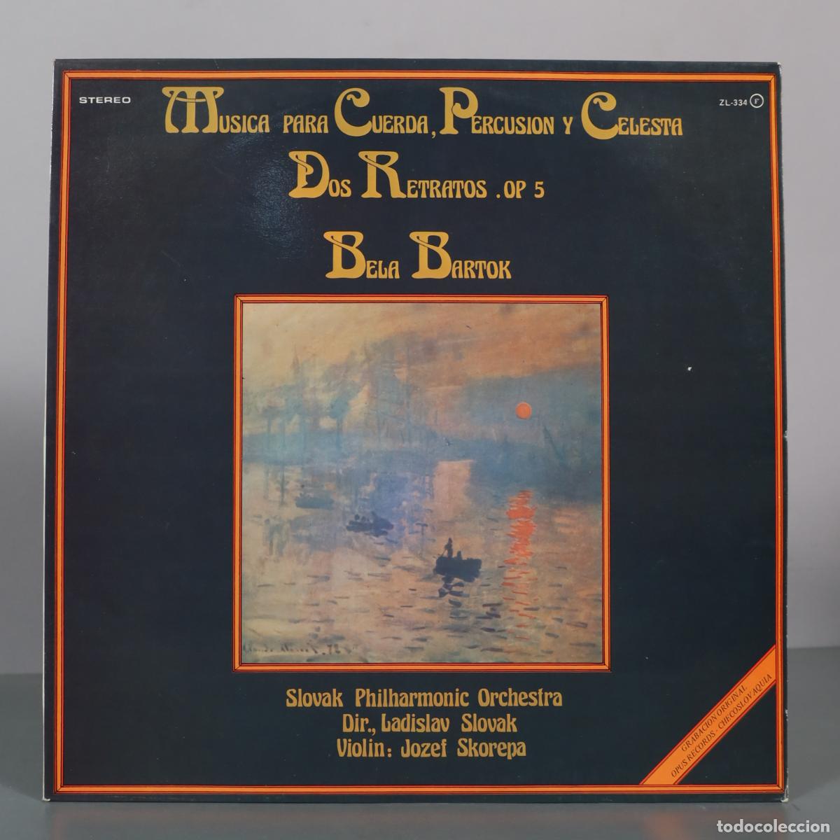 Discos de vinilo: LP. Musica para Cuerda, Percusion y Celesta - Dos Retratos, Op. 5 - Bela Bartok - Slovak