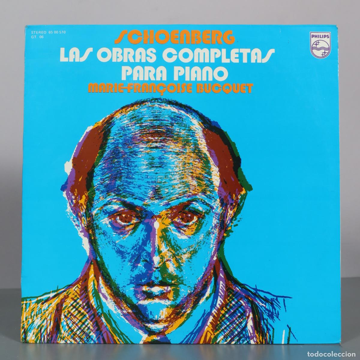 Discos de vinilo: LP. Las Obras Completas para Piano - Arnold Schoenberg - Marie-Fran&ccedil;oise Bucquet - Philips