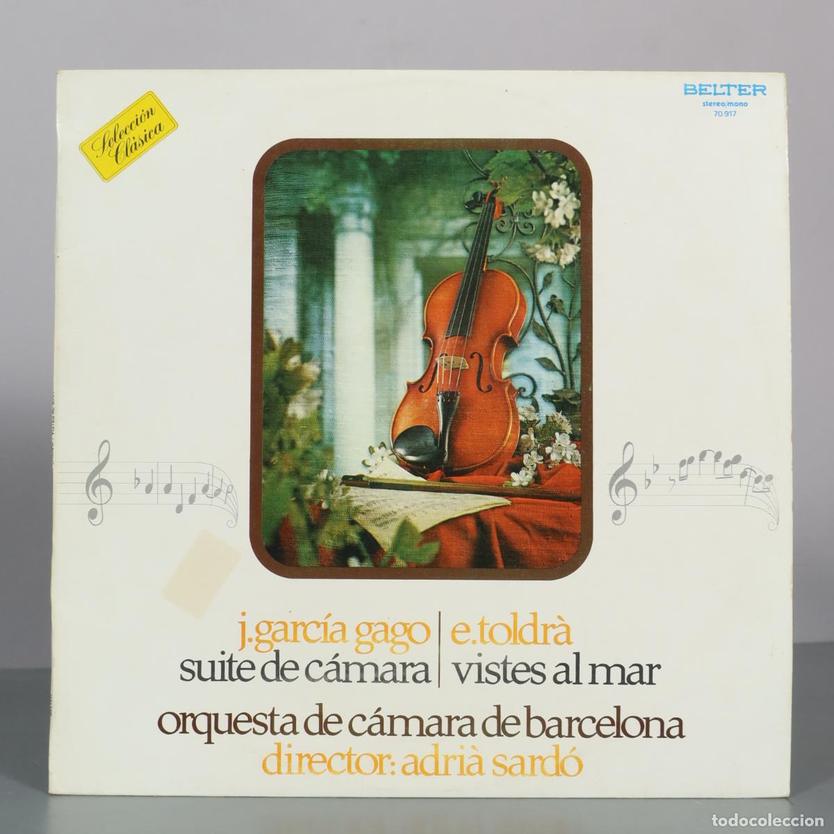 Discos de vinilo: LP. Suite de c&aacute;mara - Vistes al mar - J. Garc&iacute;a Gago - E. Toldr&agrave; - Orquestra de Cambra de Barcelona