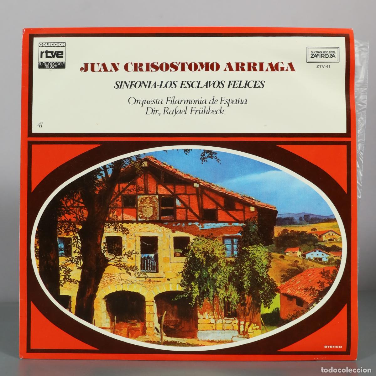 Discos de vinilo: LP. Sinfonia - Los Esclavos Felices - Juan Crisostomo Arriaga - Orquesta Filarmonia de Espa&ntilde;a -
