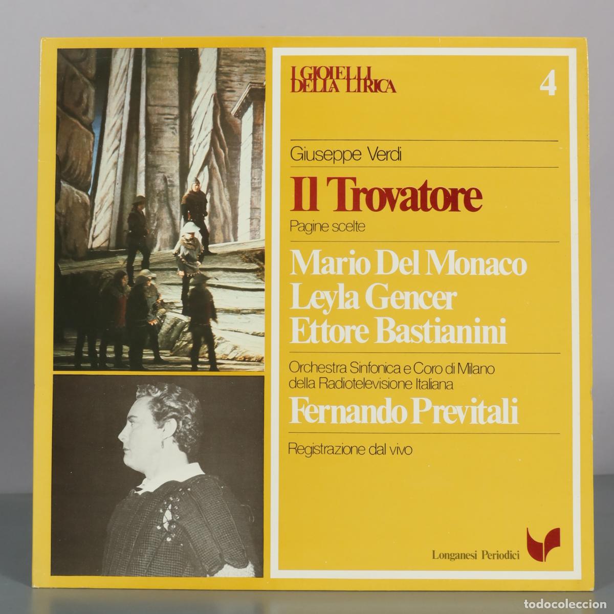 Discos de vinilo: LP. Giuseppe Verdi - Il Trovatore - Mario Del Monaco, Leyla Gencer, Ettore Bastianini - Orchestra