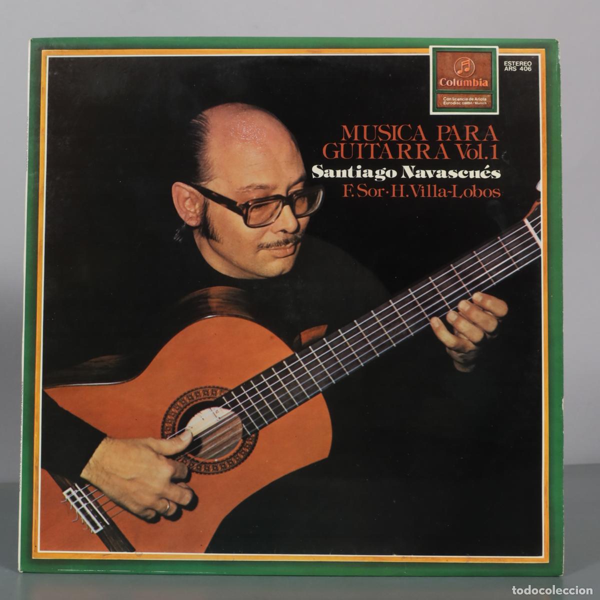 Discos de vinilo: LP. Musica para guitarra Vol. 1 - Santiago Navascu&eacute;s - F. Sor, H. Villa-Lobos - Columbia