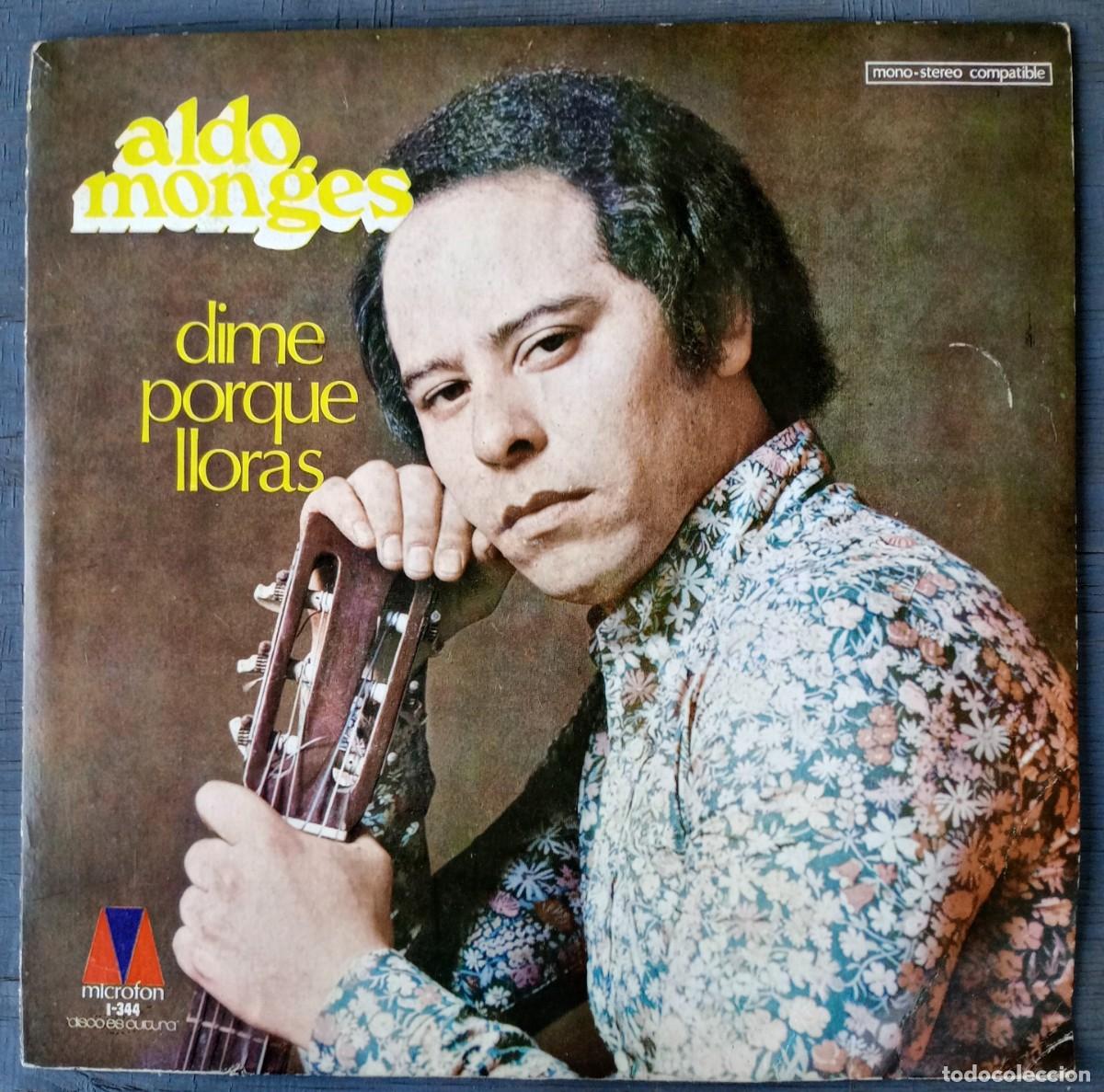 Discos de vinilo: Aldo Monges Dime Porque Lloras LP Vinilo Argentina 1972 Trova Folk Vals Microfon
