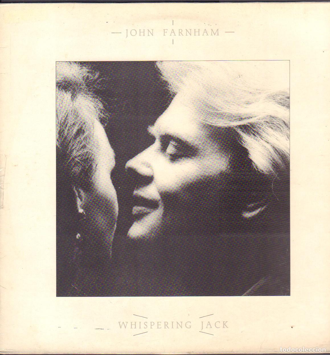 Discos de vinilo: JOHN FARNHAM - WHISPERING JACK / PRESSURE DOWN, ONE STEP AWAY, REASONS.../ LP RCA 1987 RF-26952