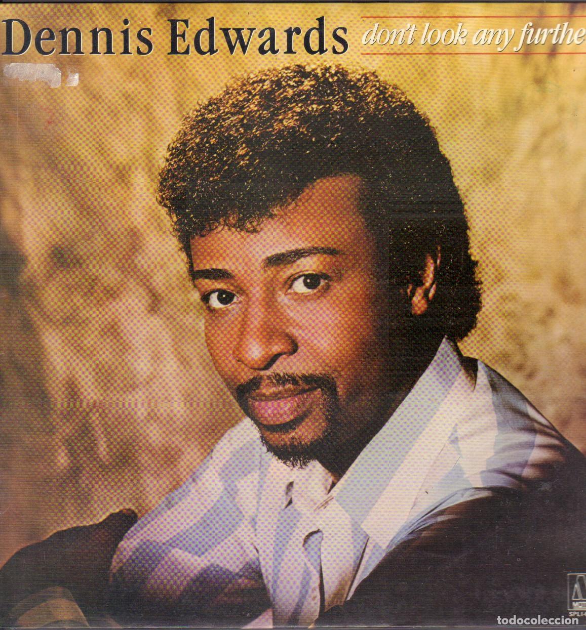 Discos de vinilo: DENNIS EDWARDS - DON'T LOOK ANY FURTHER / CAN'T GO UP, JUST LIKE YOU.../ LP MOTOWN 1984 RF-26953