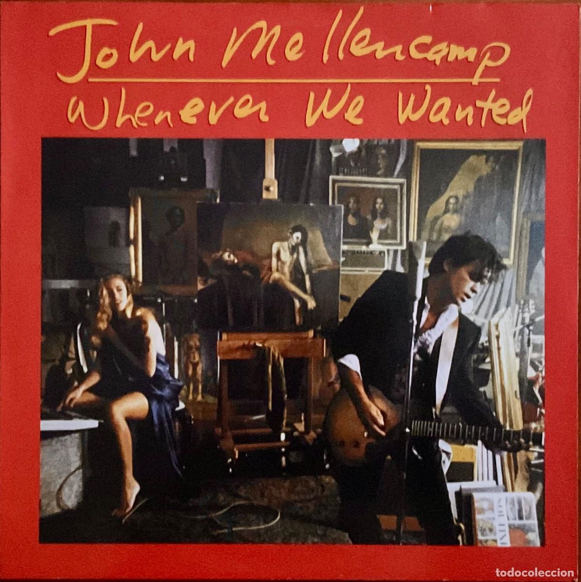 Discos de vinilo: JOHN MELLENCAMP - WHENEVER WE WANTED