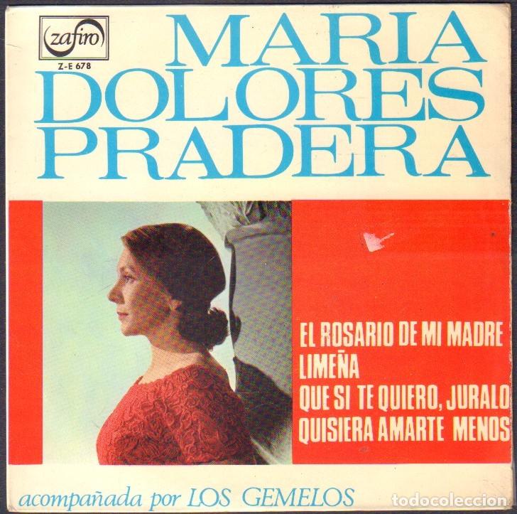 Discos de vinilo: MARIA DOLORES PRADERA - EL ROSARIO DE MI MADRE, QUISIERA AMARTE MENOS.../ EP ZAFIRO 1970 RF-8038