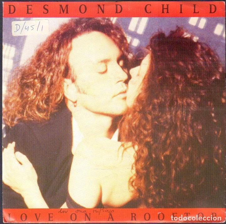 Discos de vinilo: DESMOND CHILD - LOVE ON A ROOFTOP / RAY OF HOPE / SINGLE ELEKTRA 1991 RF-8041