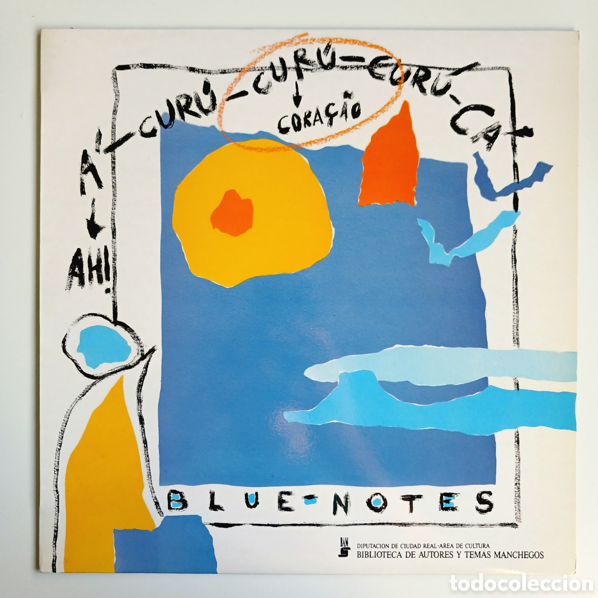 Discos de vinilo: Disco vinilo de Blue Notes &rdquo;A-Curu-Curu-Curu-Ca&rdquo;, 1989 - Foto 1
