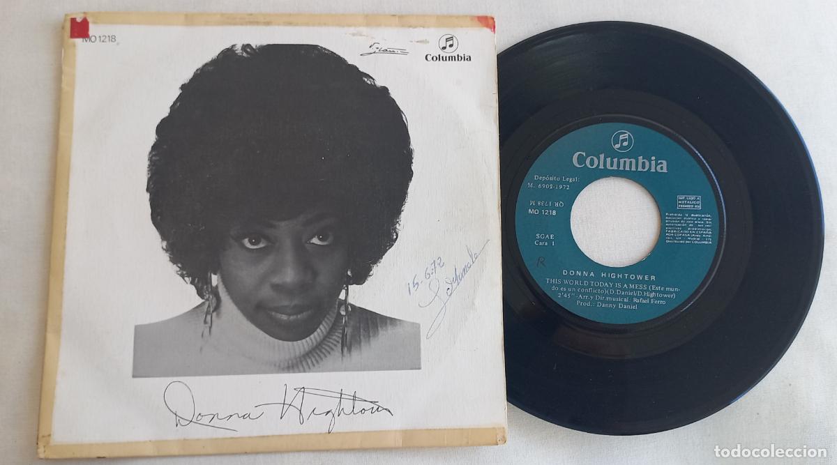 Discos de vinilo: DONNA HIGHTOWER/THIS WORLD TODAY IS A MESS. SINGLE. 1972 SPAIN. MO 1218