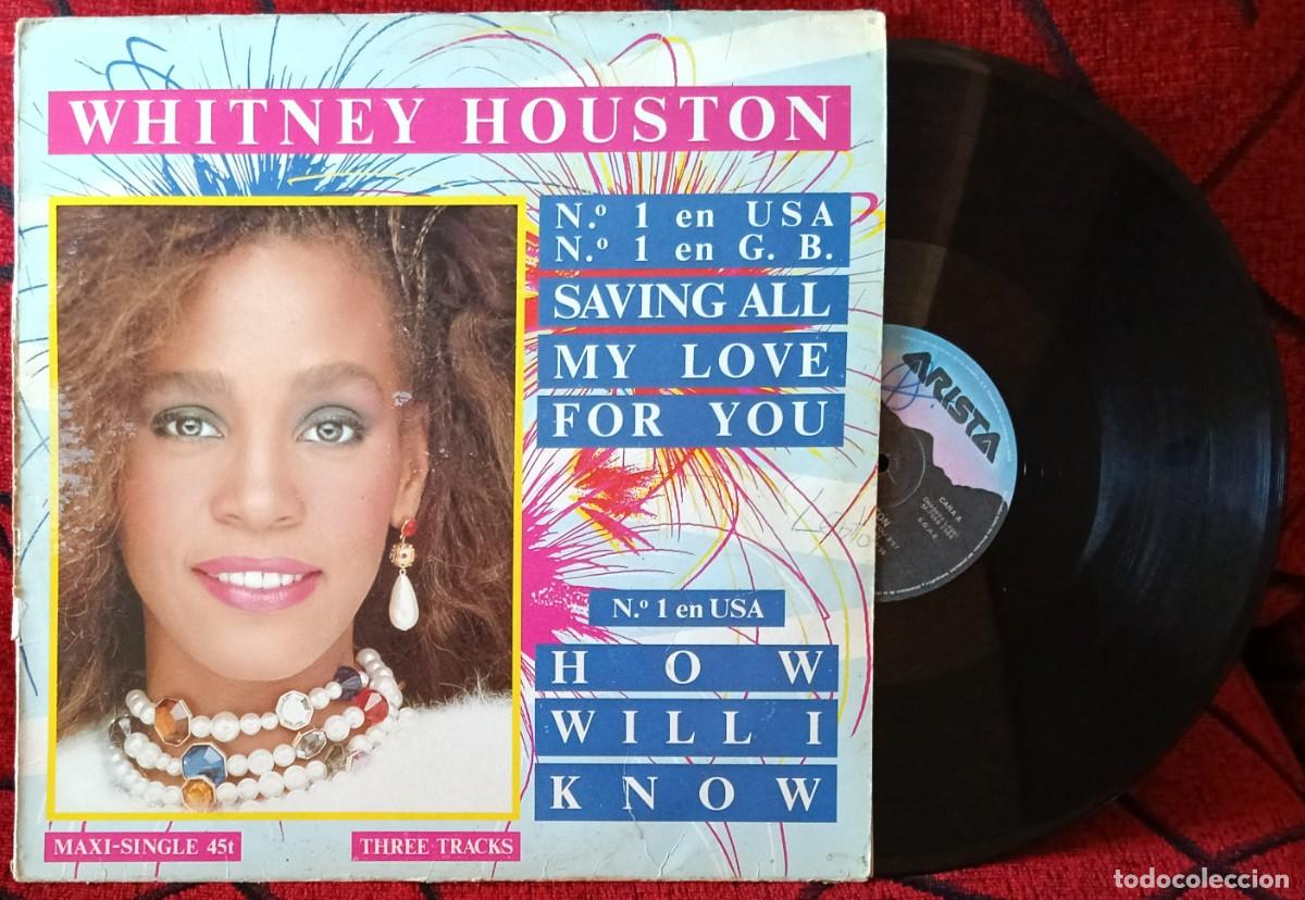 Discos de vinilo: WHITNEY HOUSTON *Saving All My Love For You / How Will I Know* MAXI SINGLE VINILO 1986