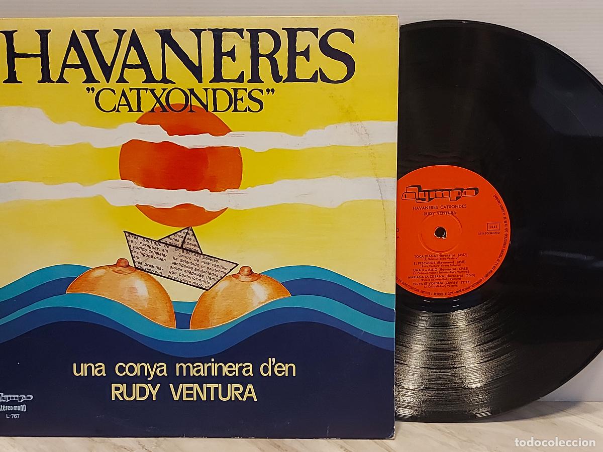 Discos de vinilo: RUDY VENTURA | HAVANERES &ldquo;CATXONDES&rdquo; | LP-OLYMPO L-767 | ESPA&Ntilde;A 1980 | MBC ***