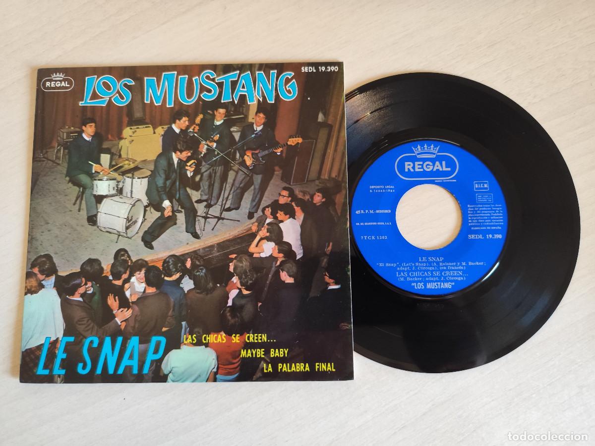 Discos de vinilo: LOS MUSTANG - LE SNAP / MAYBE BABY / LAS CHICAS SE CREEN / LA PALABRA FINAL RARO EP DE 1964 EX+