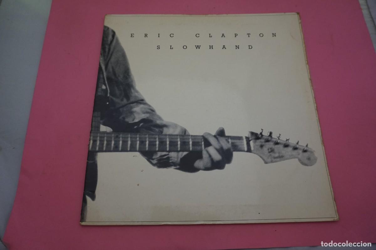 Discos de vinilo: LP/ ERIC CLAPTON - SLOWHAND - EL VINILO ESTA EN BUEN ESTADO