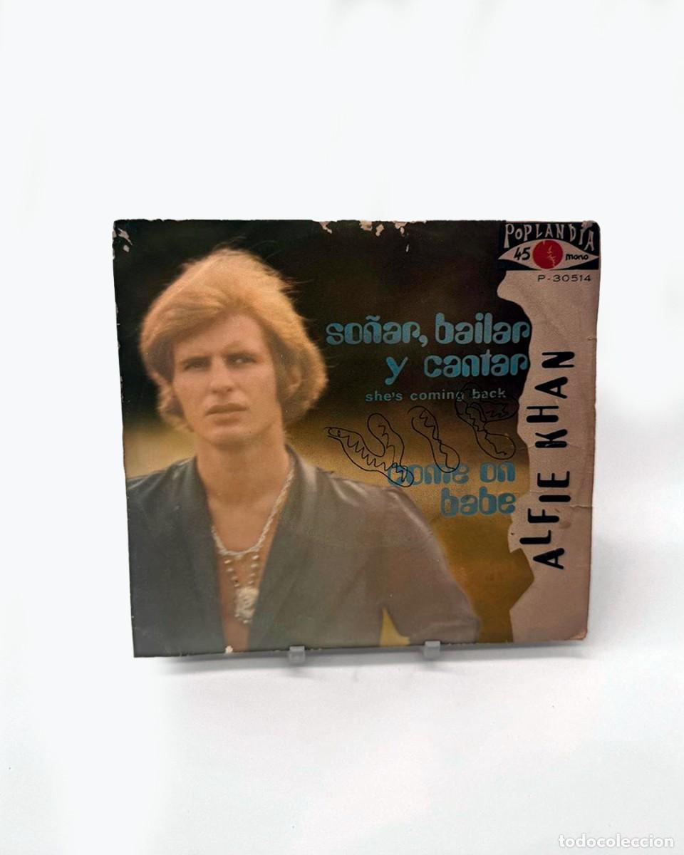 Discos de vinilo: Alfie Khan So&ntilde;ar Bailar Y Cantar Single Vinilo 7&rdquo; Mono Poplandia 1970