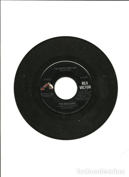 Discos de vinilo: The Cavaliers &ndash; I've Gotta Find Her / I Really Love You (Vinyl, RCA Victor 47-9321)