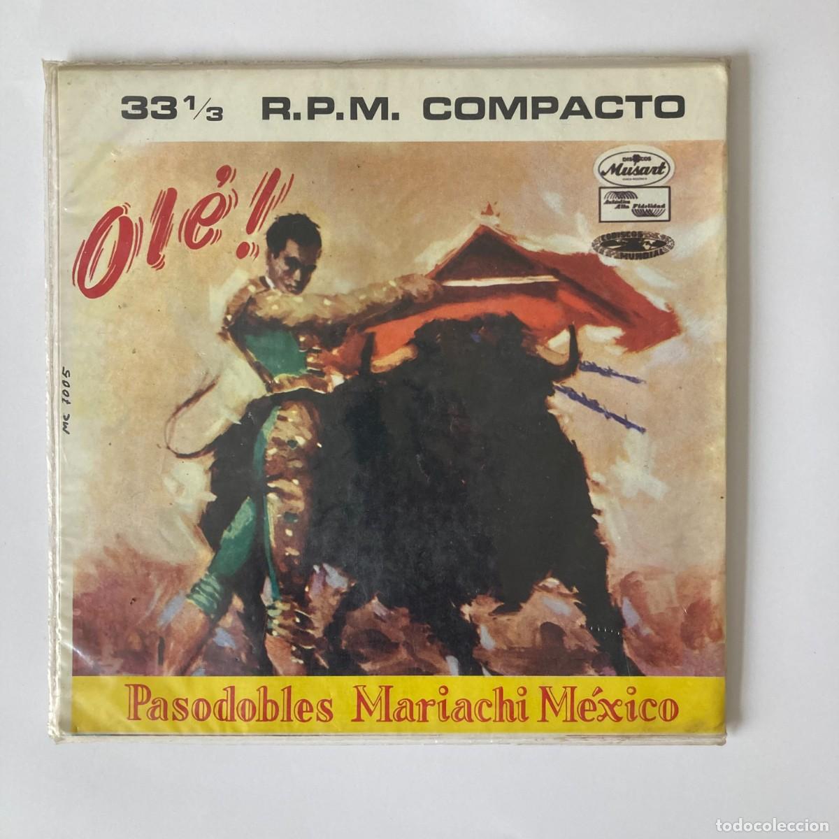 Vinyl records: VINILO SINGLE OL&Eacute;! PASODOBLES MARIACHI M&Eacute;XICO, MUSART CODISCOS COLOMBIANA DE DISCOS MC 7005