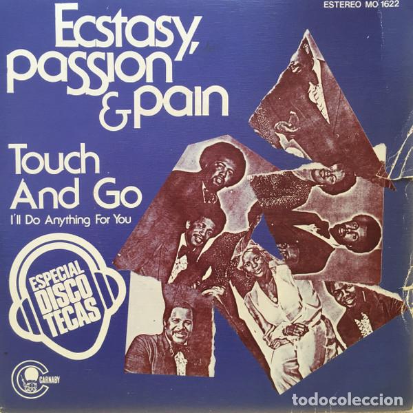 Discos de vinilo: Ecstasy, Passion & Pain &ndash; Touch And Go / Ill Do Anything For You (Vinyl, Carnaby MO 1622)