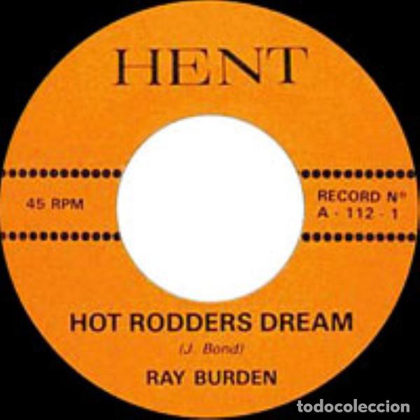 Discos de vinilo: Ray Burden &ndash; Hot Rodders Dreams / Don't Cha Baby My Baby (Vinyl, Hent A - 112)