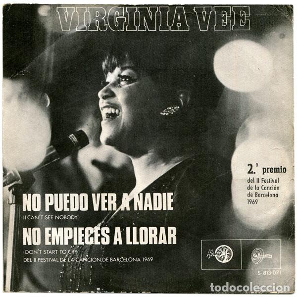 Discos de vinilo: Virginia Vee &ndash; No Puedo Ver A Nadie / No Empieces A Llorar (Vinyl, Sintonia S-813.071)