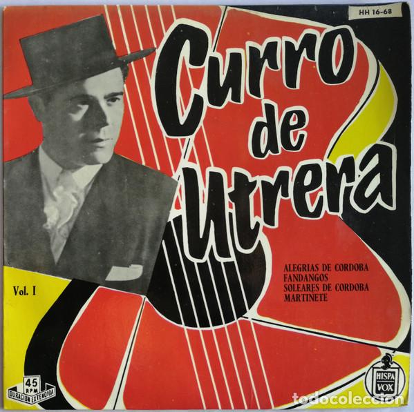 Discos de vinilo: Curro De Utrera &ndash; Vol. I (Vinyl, Hispavox HH 16-68)
