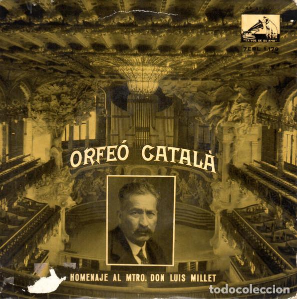 Discos de vinilo: Orfe&oacute; Catal&agrave; &ndash; Homenaje Al Mtro. Don Luis Millet (Vinyl, La Voz De Su Amo 7ERL 1.179)