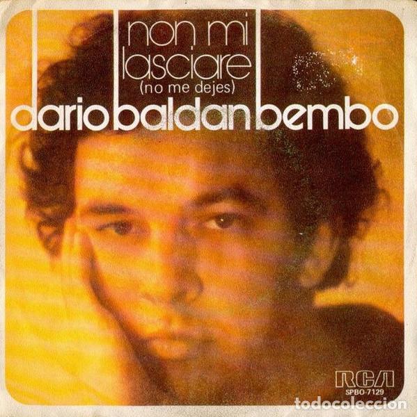 Discos de vinilo: Dario Baldan Bembo &ndash; Non Mi Lasciare (No Me Dejes) (Vinyl, RCA Victor SPBO-7129)