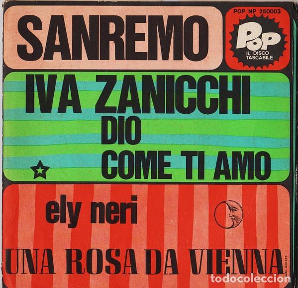 Discos de vinilo: Iva Zanicchi / Ely Neri &ndash; Dio Come Ti Amo / Una Rosa Da Vienna (Vinyl, POP NP 250003)