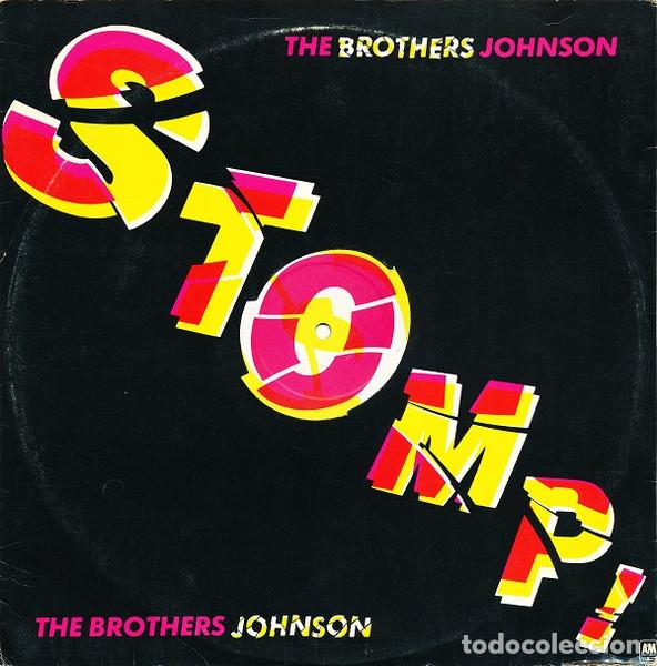 Discos de vinilo: The Brothers Johnson &ndash; Stomp! (Vinyl, A&M Records AMSP 7509)