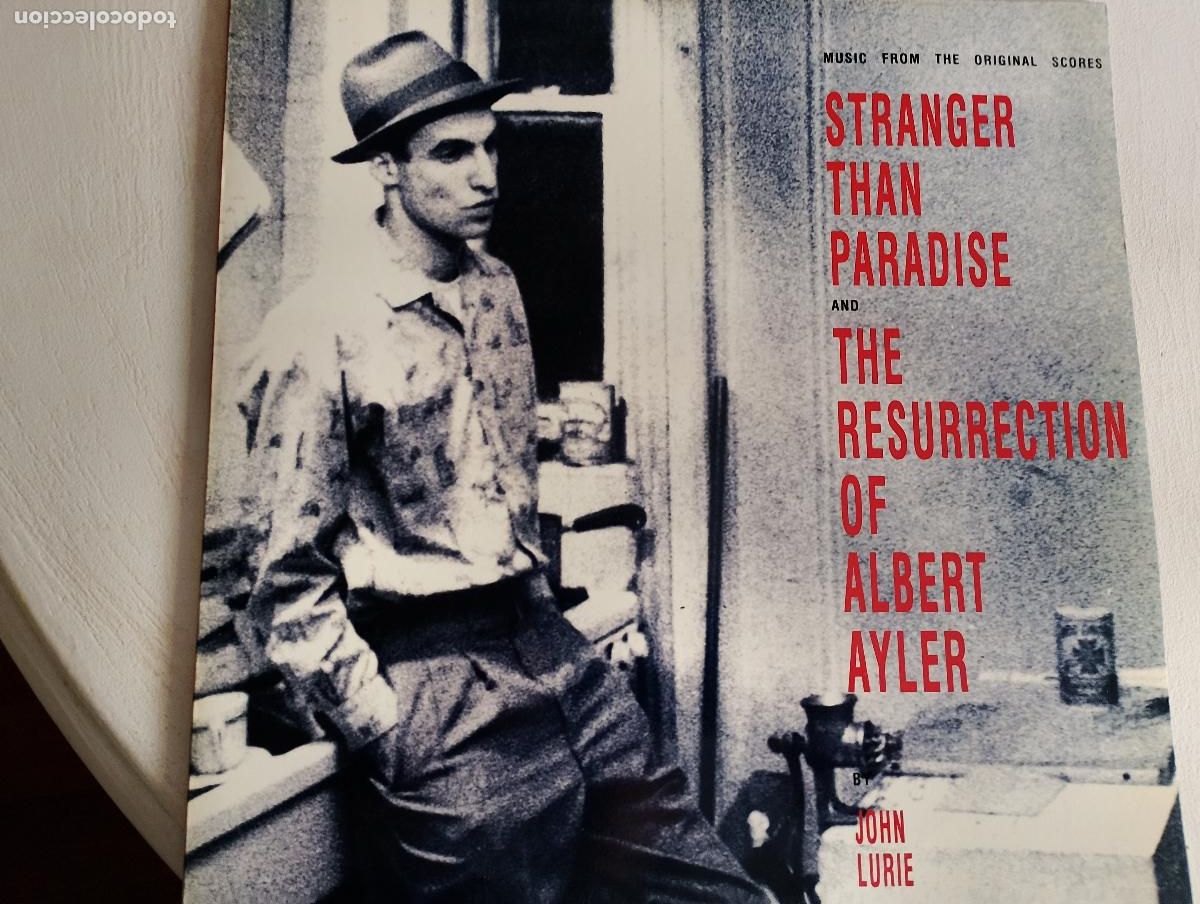 Discos de vinilo: John Lurie &ndash; Stranger Than Paradise And The Resurrection Of Albert Ayler (Music From The Original Sc
