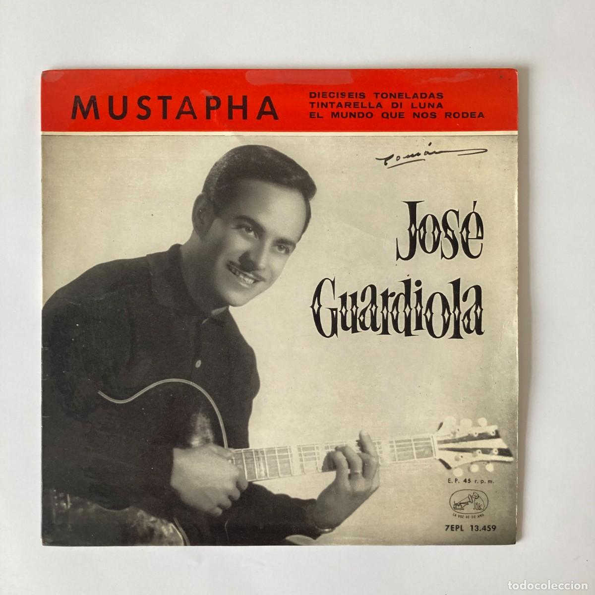 Discos de vinilo: VINILO SINGLE EP JOSE GUARDIOLA, MUSTAPHA, LA VOZ DE SU AMO, 7 EPL 13459