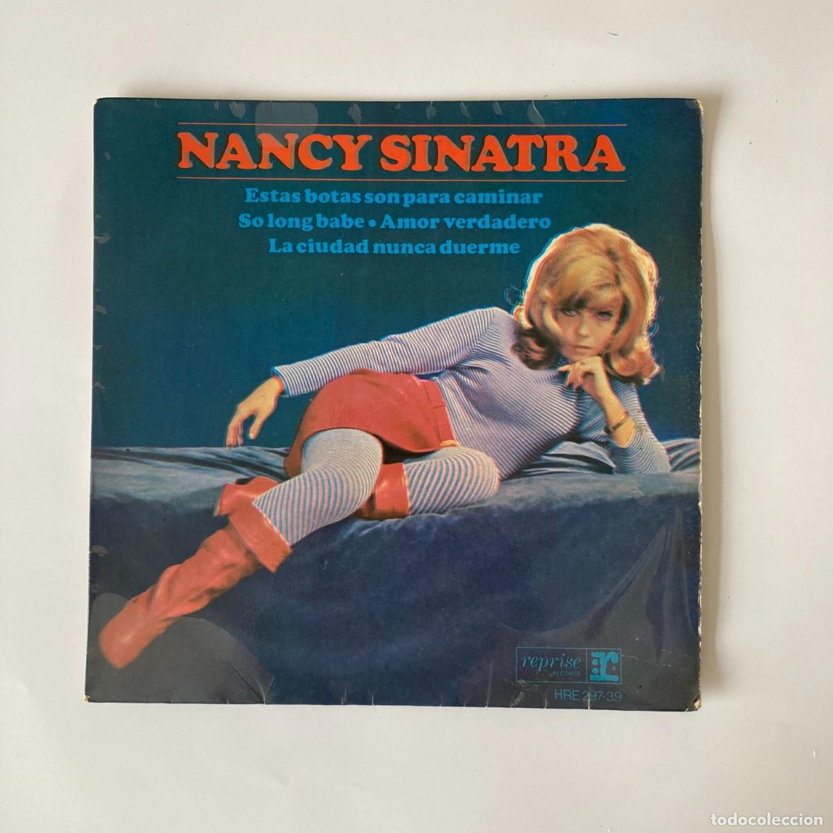Discos de vinilo: VINILO SINGLE EP NANCY SINATRA, ESTAS BOTAS SON PARA CAMINAR, AMOR VERDADERO, REPRISE