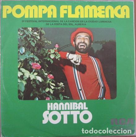 Discos de vinilo: Hannibal Sotto &ndash; Pompa Flamenca / Volver, Volver (Vinyl, RCA Victor SPBO-7010)
