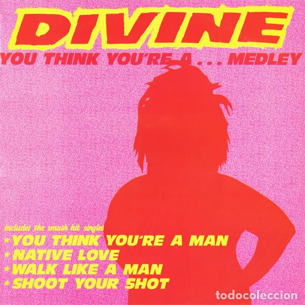 Discos de vinilo: Divine &ndash; You Think You're A... Medley (Vinyl, Proto ENAT 132)