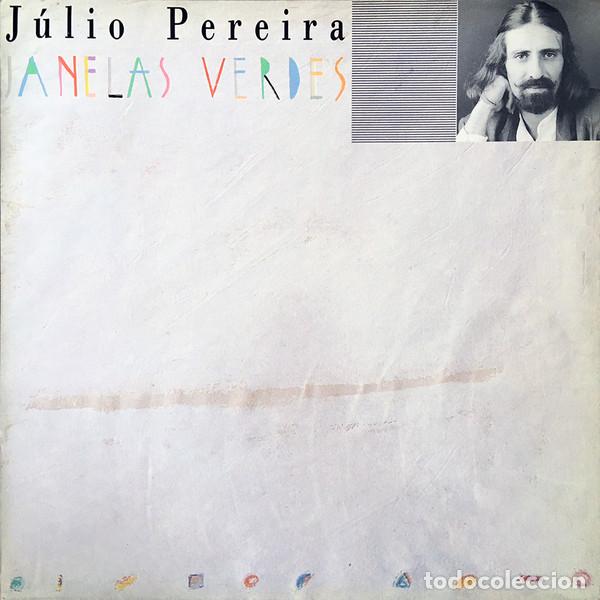 Discos de vinilo: J&uacute;lio Pereira &ndash; Janelas Verdes (Vinyl, An&oacute;nima 7958211)