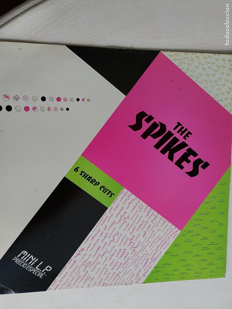 Discos de vinilo: The Spikes &lrm;&ndash; 6 Sharp Cuts 1985,ed espa&ntilde;ola - Foto 1