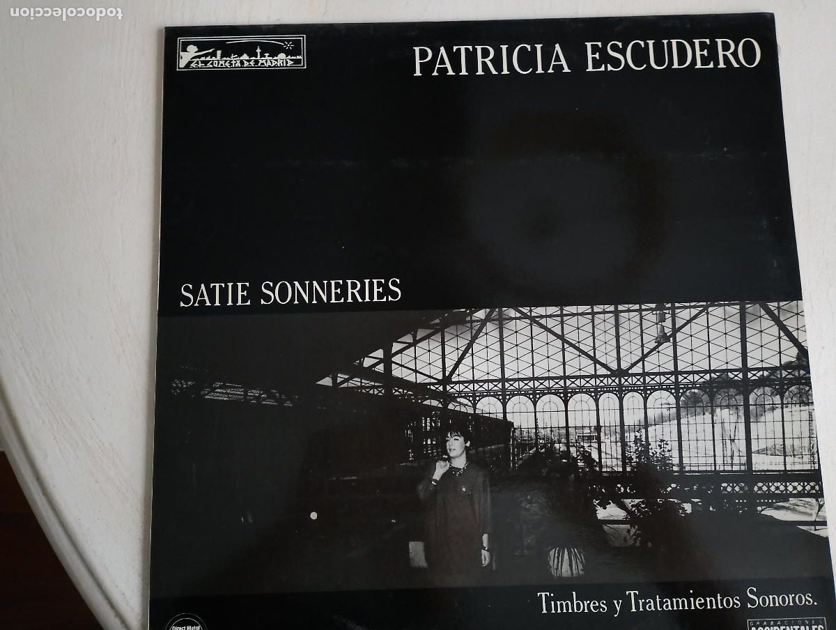 Discos de vinil: Patricia Escudero &ndash; Satie Sonneries, ed espa&ntilde;ola,1987 Electronic Ambient