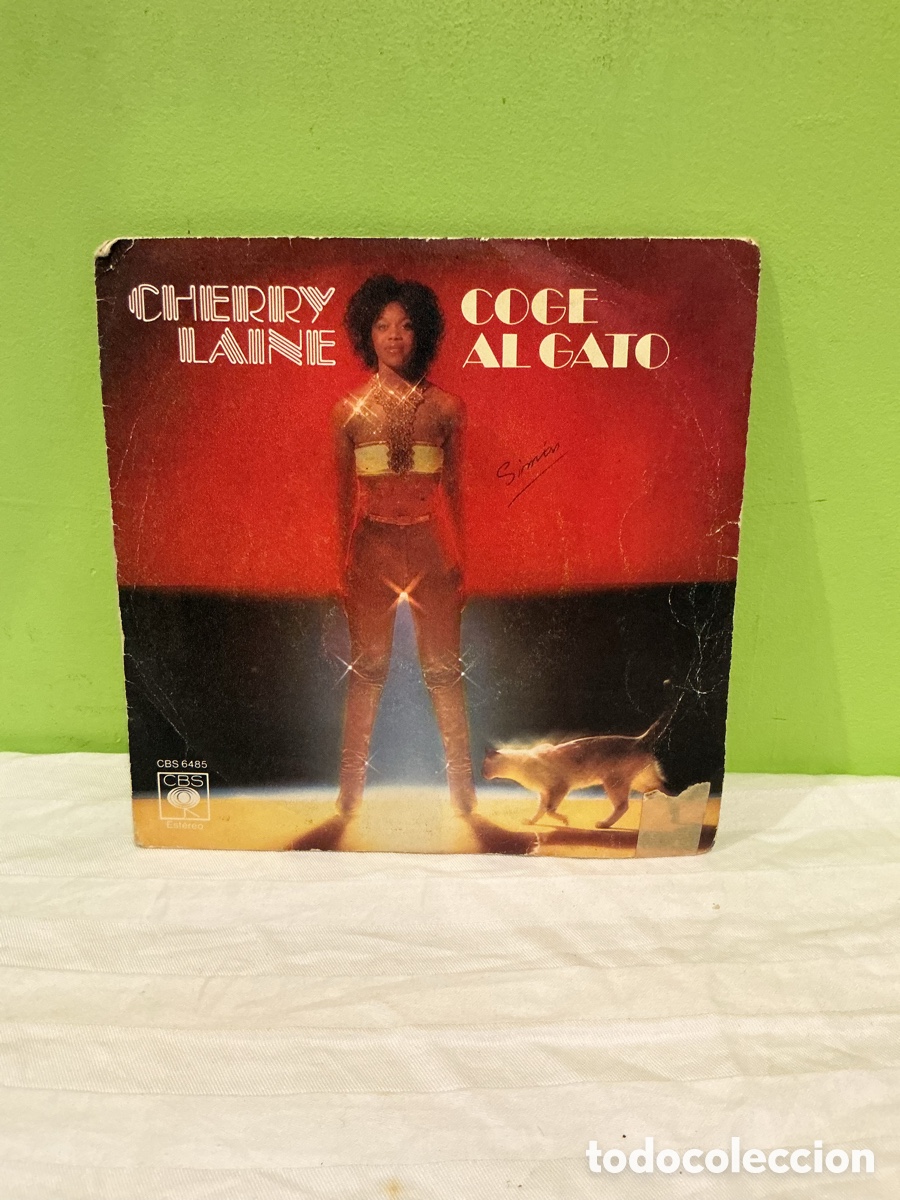Disques de vinyle: Cherry Laine &ndash; Coge al Gato / Ven a Cantar &ndash; Single 7&rdquo; CBS 6485 &ndash; Espa&ntilde;a 1978