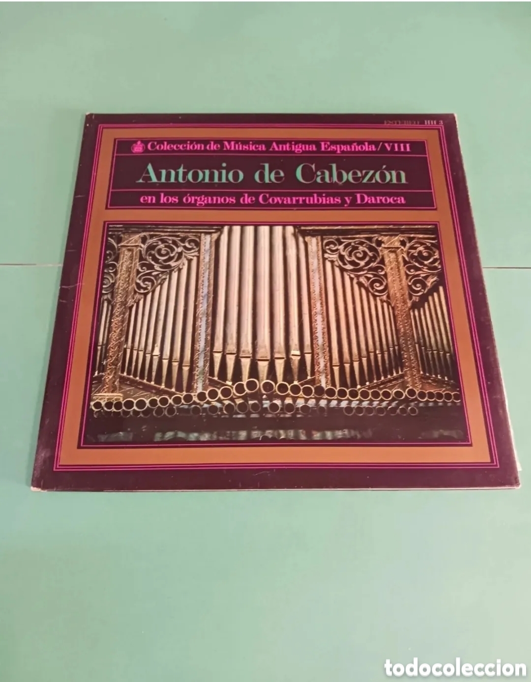 Vinyl records: Vinilo desplegable Antonio de Cabez&oacute;n/ Los &oacute;rganos de Covarrubias y Daroca