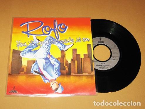 Discos de vinilo: ROFO - YOU'VE GOT TO MOVE IT ON - SINGLE 1984 - 2&ordm; GRAN HIT DISCOTECAS TRAS &rdquo;FLASHLIGHT ON A DISCO&rdquo;