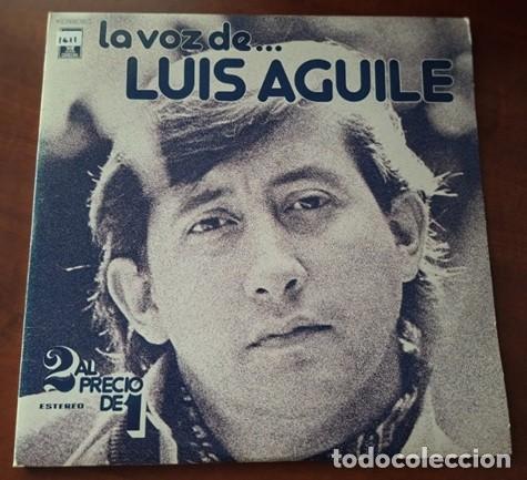 Discos de vinilo: Luis Aguil&eacute; &ndash; La voz de... &ndash; DOS DISCOS &ndash; Ver canciones en fotos - ODEON C 176 021.440 &ndash; 1977