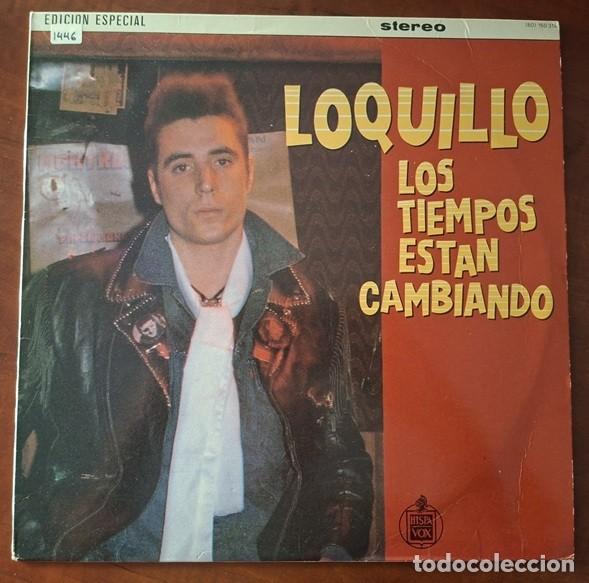 Discos de vinilo: Loquillo &ndash; Los tiempos est&aacute;n cambiando &ndash; HISPAVOX 160 314 &ndash; 1985