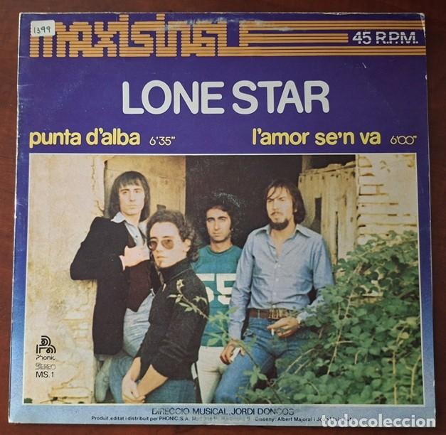 Discos de vinilo: Lone Star &ndash; Punta d&rsquo;Alba; L&rsquo;amor se&rsquo;n va &ndash; PHONIC MS.1 MAXISINGLE &ndash; 1977