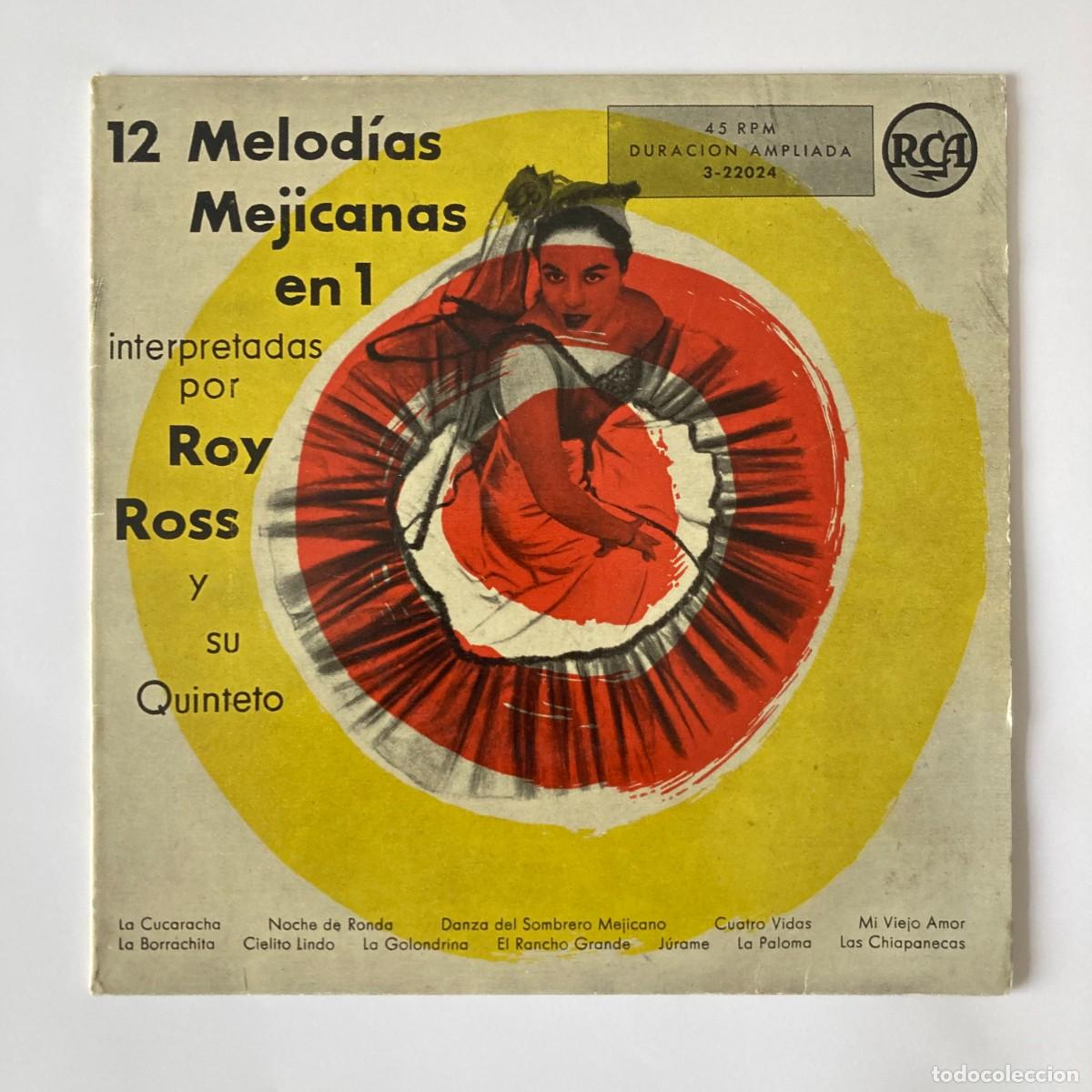 Discos de vinilo: VINILO SINGLE EP 12 MELOD&Iacute;AS MEJICANAS EN 1, ROY ROSS Y SU QUINTETO, RCA 1958, 3-22024